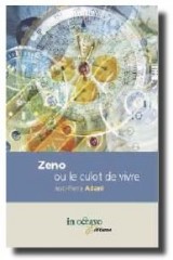 Zeno Ou le Culot de Vivre