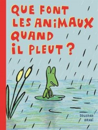 Que font les animaux quand il pleut ?