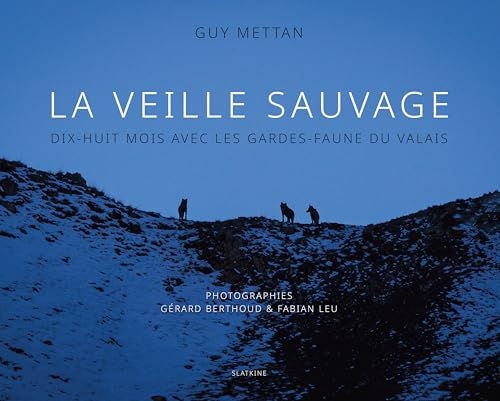 La veille sauvage