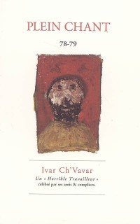 Plein Chant, N° 78-79 : Ivar Ch'Vavar : Un