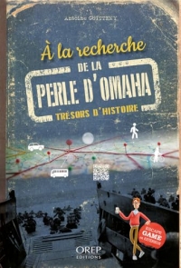 À la recherche de la perle d’Omaha: Trésors d’histoire