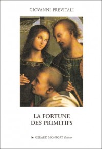 La fortune des primitifs : De Vasari aux néo-classiques