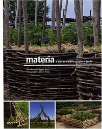 Materia - D'autres matériaux pour le jardin