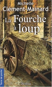 Fourche a Loup (la)
