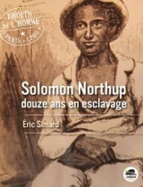 Solomon Northup, 12 ans en esclavage