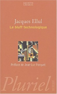 Le bluff technologique