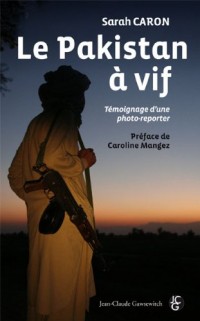 Le Pakistan à vif