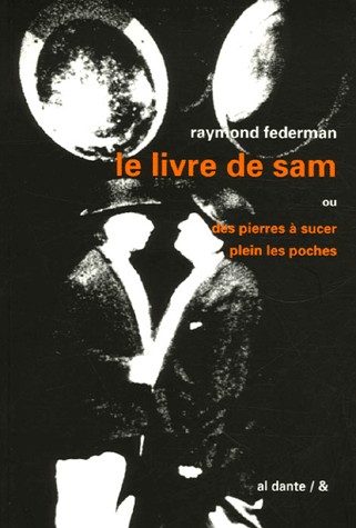 Le Livre de Sam : Ou des pierres à sucer plein les poches