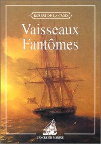 Vaisseaux fantomes