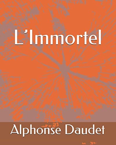 L’Immortel [9798714613685]