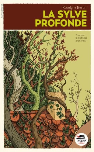 La sylve profonde