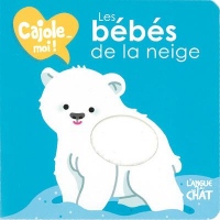 Les bébés de la neige - Cajole-moi !