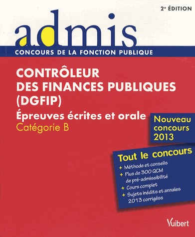 Concours Contrôleur des finances publiques - Écrit et oral - Catégorie B - Admis - Tout le concours - Nouveau concours 2013