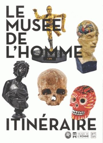 Le Musée de l'homme : Itinéraire