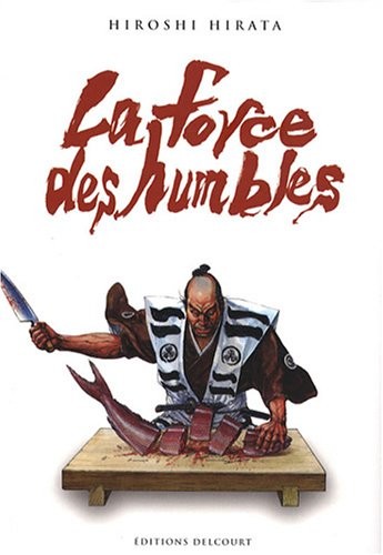 Force des humbles (la)