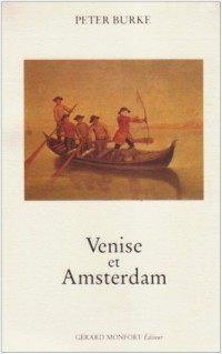 Venise et Amsterdam : étude des élites urbaines au XVIIème siècle