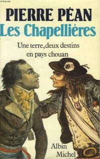 Les Chapellières : Une terre, deux destins en pays chouan