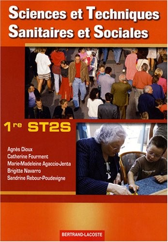 Sciences et Techniques Sanitaires et Sociales 1e ST2S