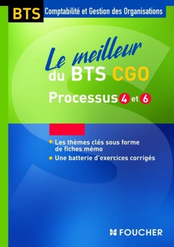 Le meilleur du BTS CGO : Processus 4 et 6