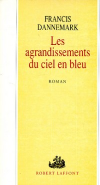 Les agrandissements du ciel en bleu