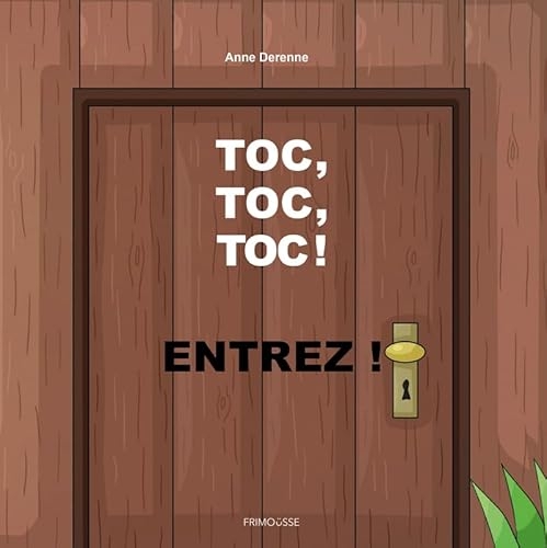 TOC, TOC, TOC, ENTREZ !