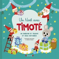 Un Noël avec Timoté – Album jeunesse – Cherche & trouve - Noël - À partir de 2 ans