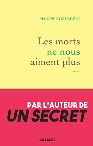 Les morts ne nous aiment plus (Littérature Française)