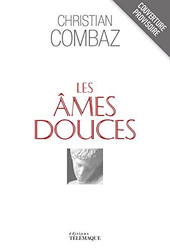 Les Âmes Douces