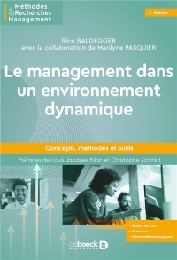 Le management dans un environnement dynamique: Concepts, méthodes et outils