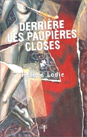 Derrrière les paupières closes