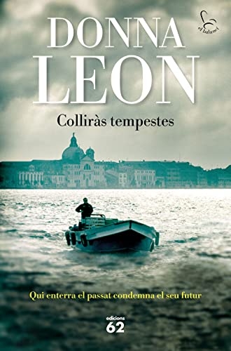 Colliràs tempestes: (Brunetti 32 ) [9788429781106]