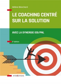 Le Coaching Centré sur la Solution - 2e éd.