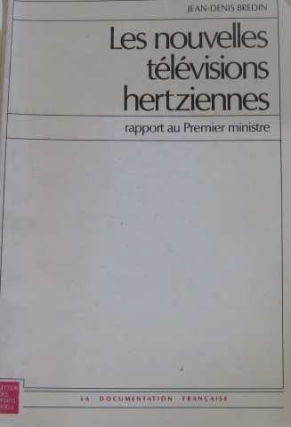 Les Nouvelles télévisions hertziennes (Collection des rapports officiels)