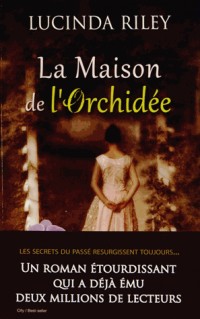 La maison de l'orchidée