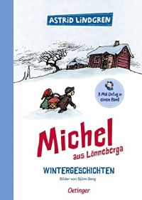 Michel aus Lönneberga. Wintergeschichten: 3 Mal Unfug in einem Band