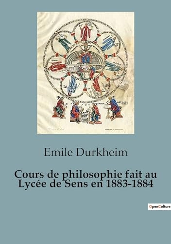 Cours de philosophie fait au Lycée de Sens en 1883-1884