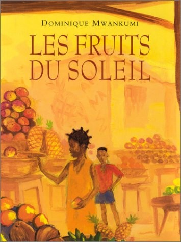 Les Fruits du soleil