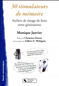 30 stimulateurs de mémoire : Ateliers de tissage de liens entre générations