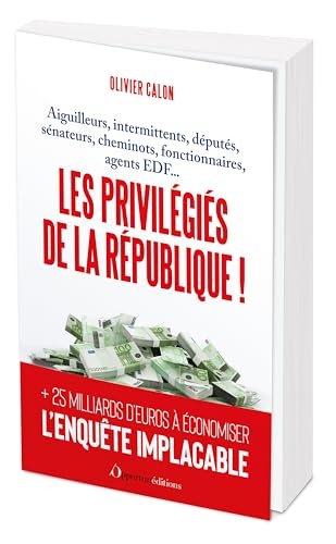 Les privilégiés de la République