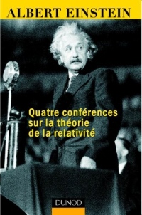 Quatre conférences sur la théorie de la relativité