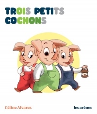 Trois petits cochons - Les Lectures Naturelles