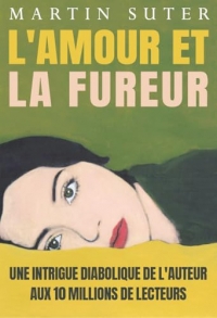 L'amour et la fureur