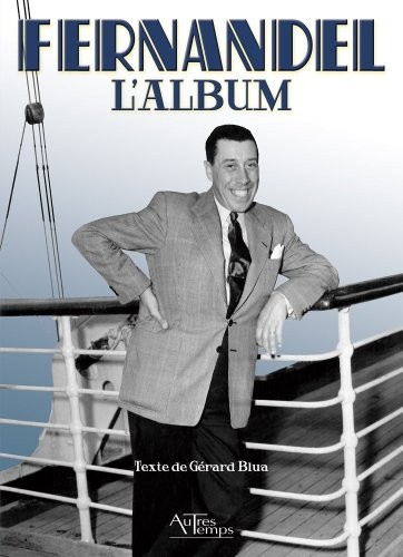 Fernandel : L'album