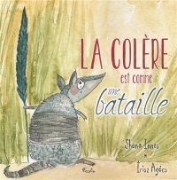 La colère est comme une bataille