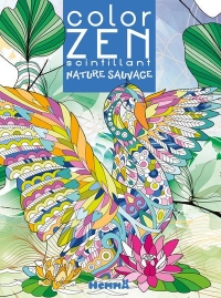 Color Zen scintillant - Nature sauvage - Livre de coloriage détente - Dès 6 ans