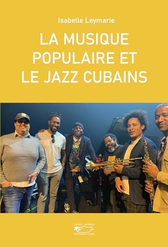 La musique populaire et le jazz cubains