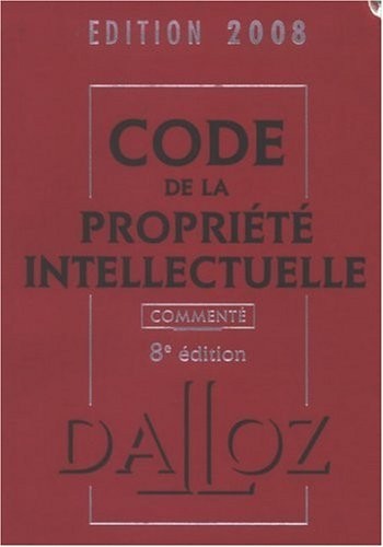 Code de la propriété intellectuelle commenté