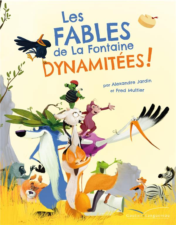 Les Fables de La Fontaine dynamitées