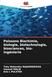 Poissons Biochimie, biologie, biotechnologie, biosciences, bio-ingénierie