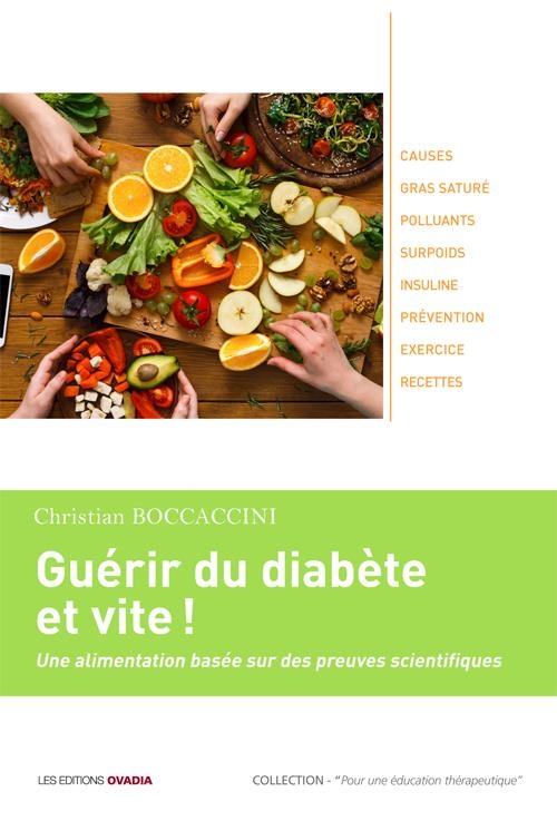 Guérir du diabète et vite ! Une alimentation basée sur des preuves scientifiques